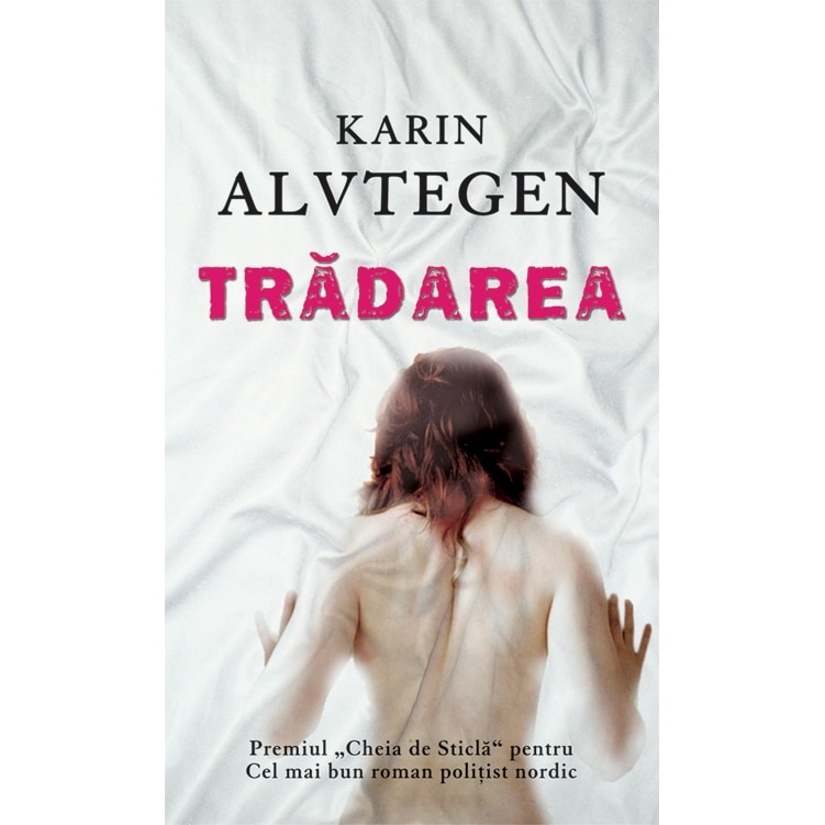 Tradarea - Karin Alvtegen