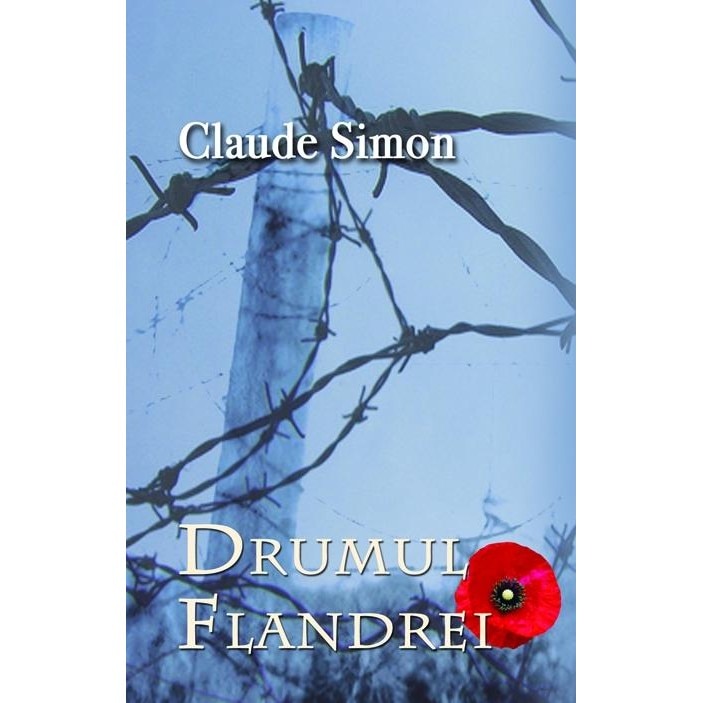 Drumul Flandrei - Claude Simon