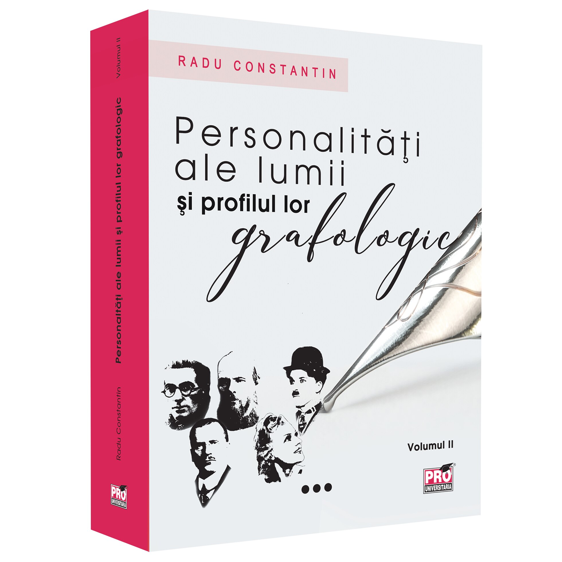 Personalitati ale lumii si profilul lor grafologic. Vol II, Radu Constantin