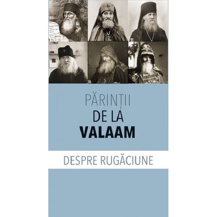 Parinţii de la Valaam despre rugaciune