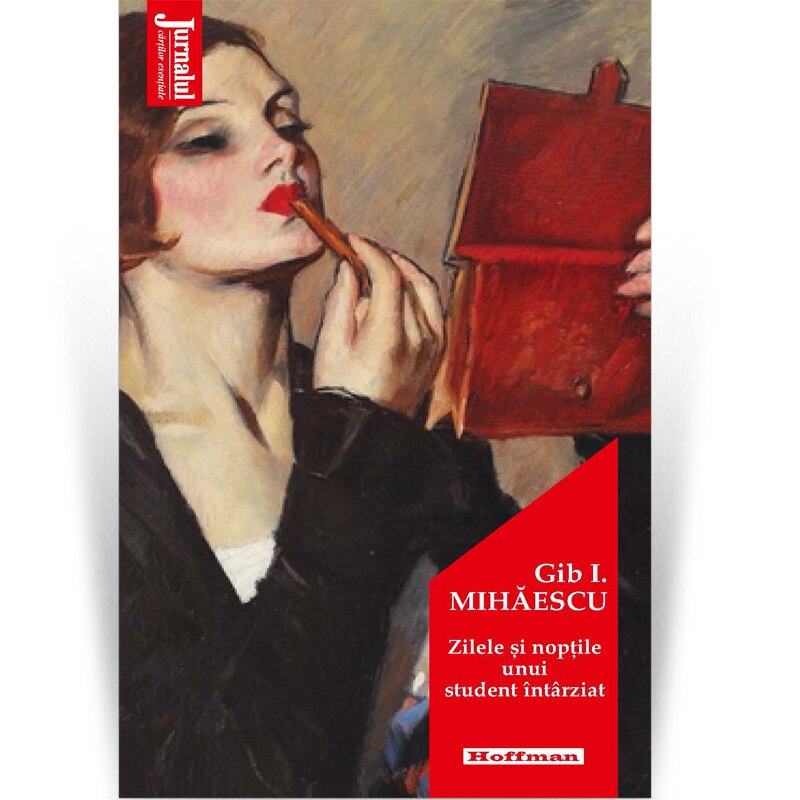 Zilele si noptile unui student intarziat - Gib I. Mihaescu, editia 2020