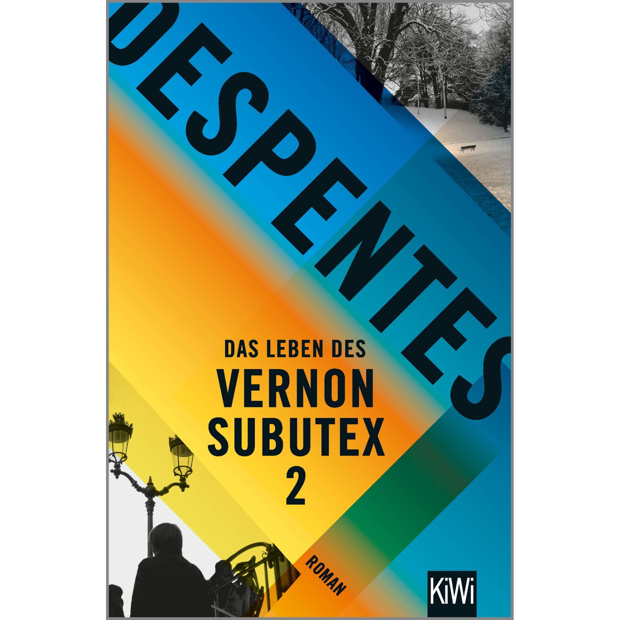 Das Leben des Vernon Subutex 2 - Virginie Despentes, editia 2019