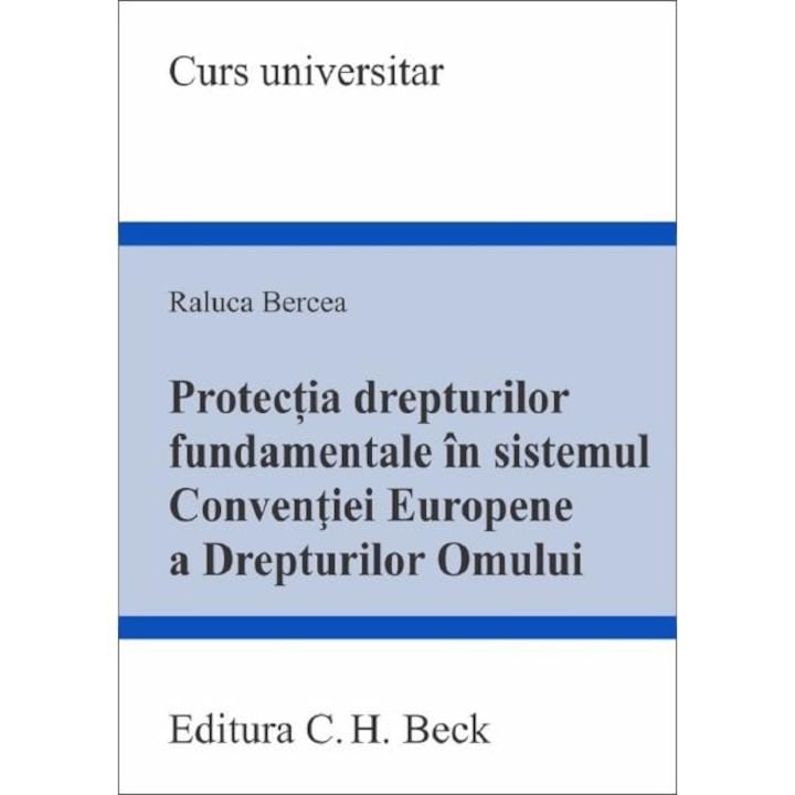 Protectia drepturilor fundamentale in sistemul cedo - raluca bercea