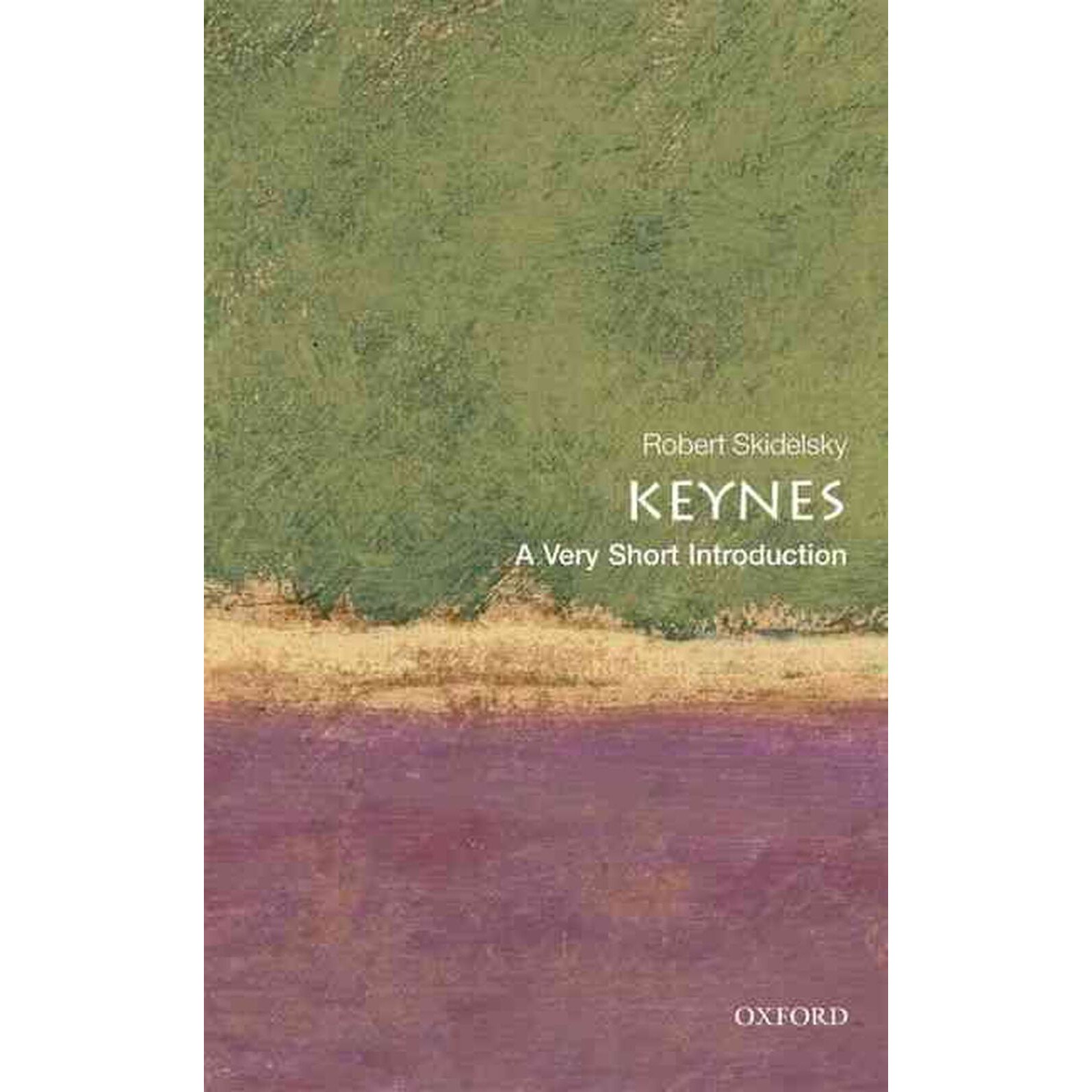 Keynes. A Very Short Introduction, Robert Skidelsky