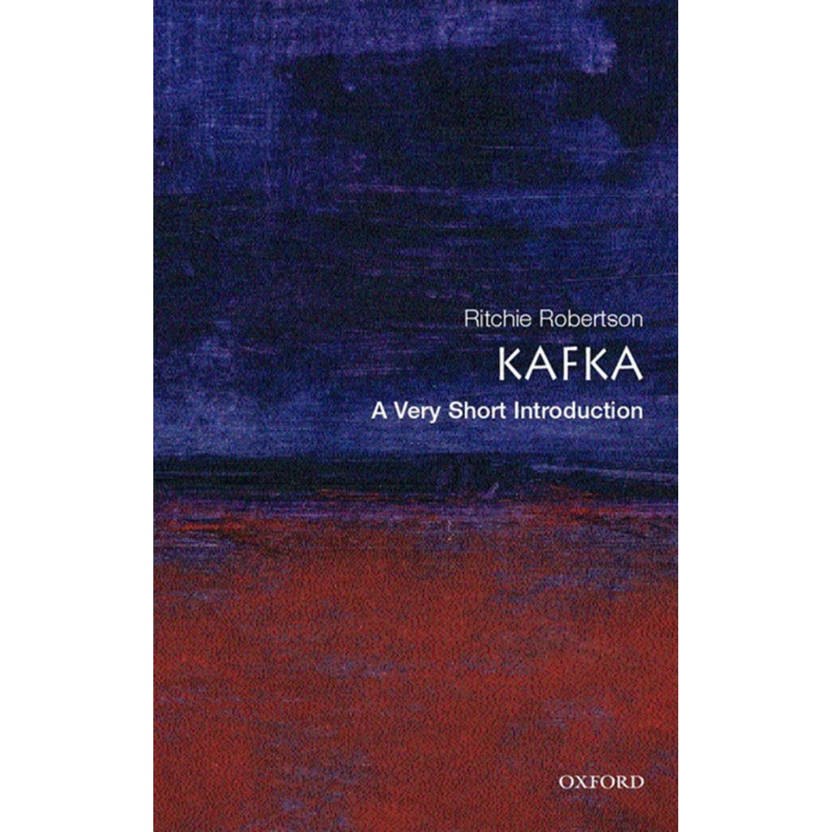 Kafka. A Very Short Introduction, Ritchie Robertson