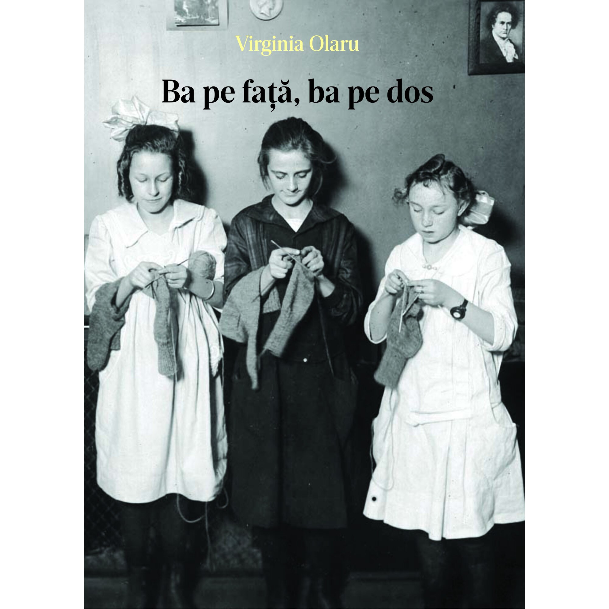 Ba pe fata, da pe dos - Virginia Olaru