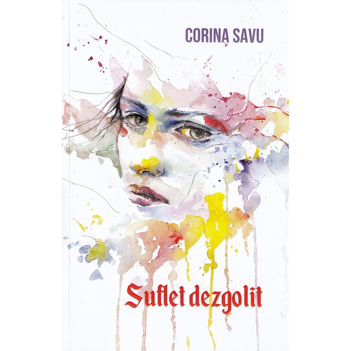 Suflet Dezgolit - Corina Savu