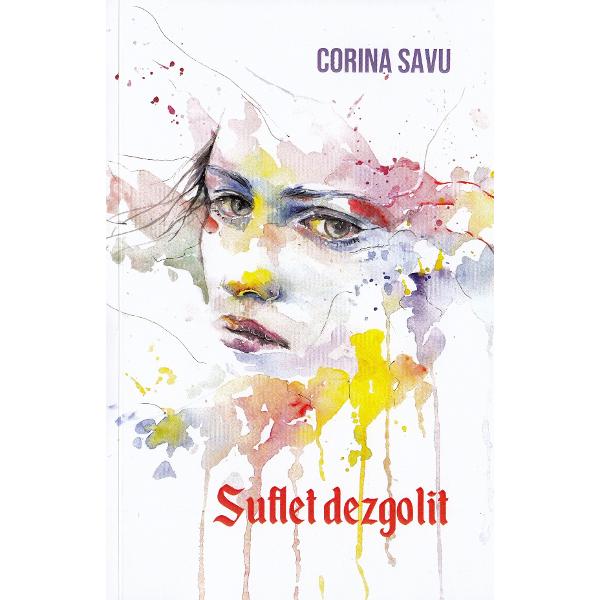 Suflet dezgolit - Corina Savu