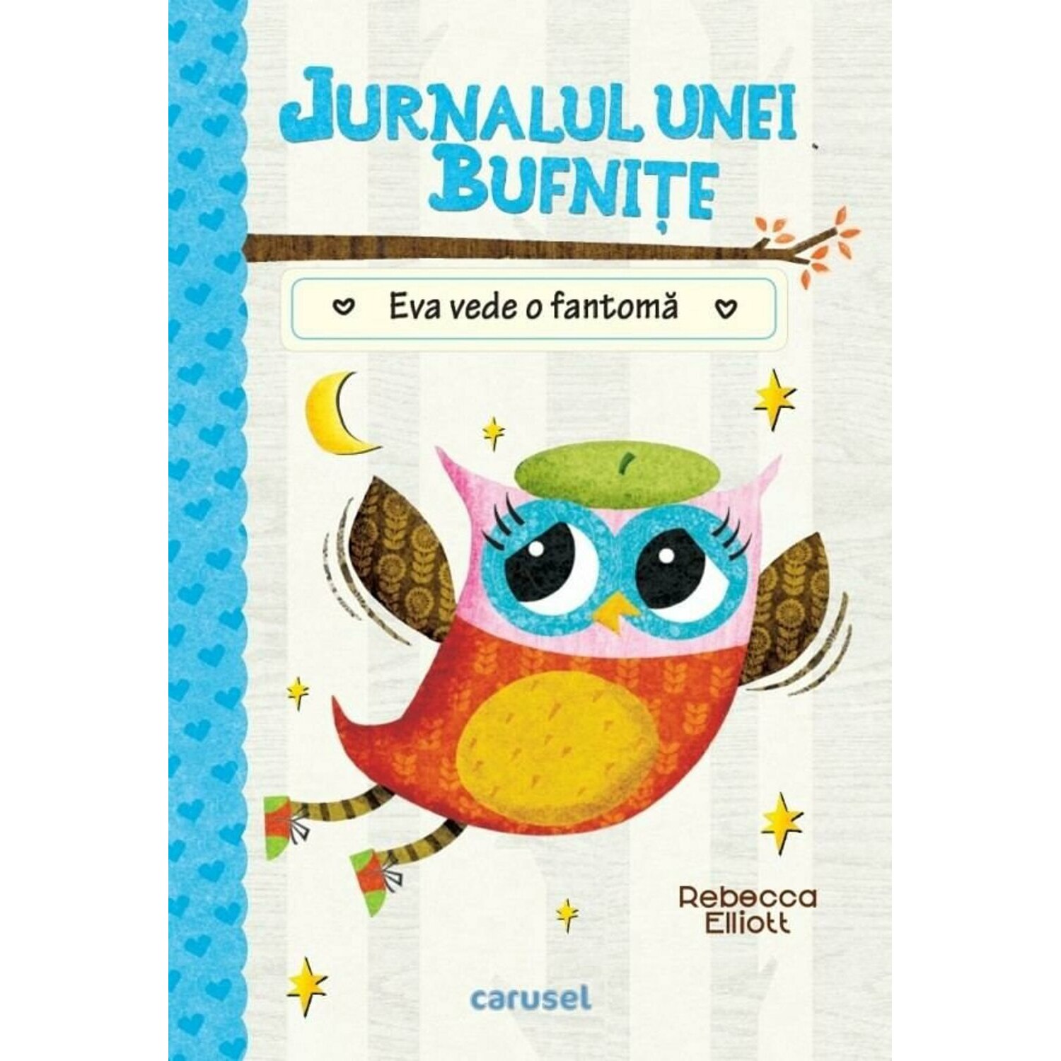Jurnalul unei bufnite (2). Eva vede o fantoma, Rebecca Elliot