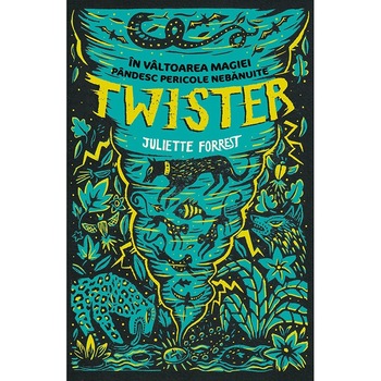 Twister, Juliette Forrest Twister, Juliette Forrest