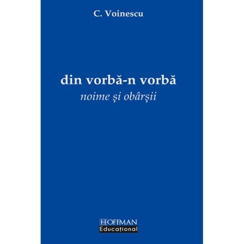 Din vorba-n vorba - C. Voinescu Din vorba-n vorba - C. Voinescu
