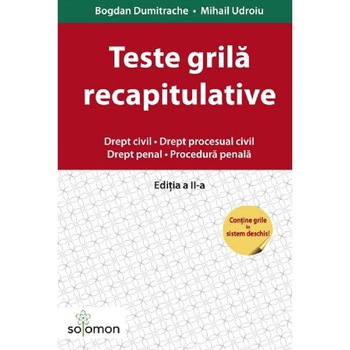 Teste grila recapitulative. Drept civil. Drept penal. Ed.2 - Bogdan Dumitrache, Mihail Udroiu Teste grila recapitulative. Drept civil. Drept penal. Ed.2 - Bogdan Dumitrache, Mihail Udroiu
