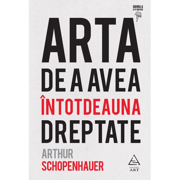 Arta de a avea intotdeauna dreptate, Arthur Schopenhauer