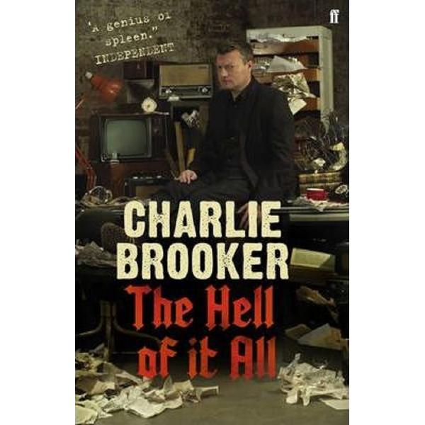 The Hell of it All - Charlie Brooker