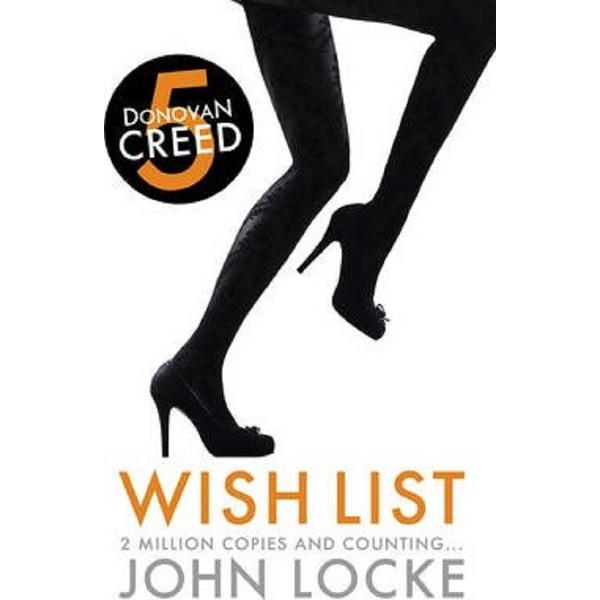 Donovan Creed 5. Wish List - John Locke