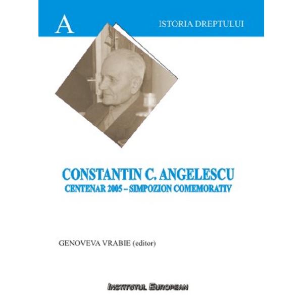 Constantin C. Angelescu - Centenar 2005 - Simpozion comemorativ - Genoveva Vrabie