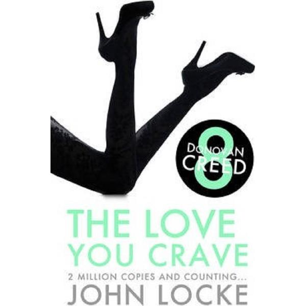Donovan Creed 8. The Love You Crave - John Locke