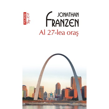 Al 27-lea oras - Jonathan Frazen, editia 2020 Al 27-lea oras - Jonathan Frazen, editia 2020