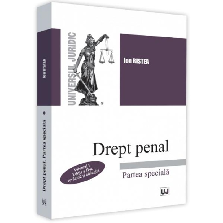 Drept penal. Partea speciala Vol.1 Ed.2 - Ion Ristea