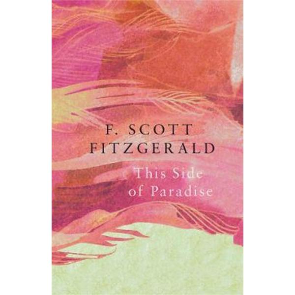 This Side of Paradise - F. Scott Fitzgerald