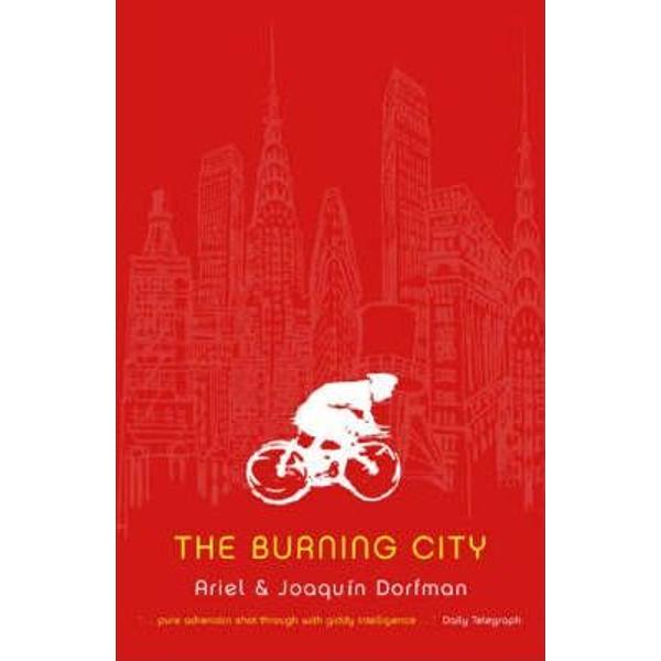 The Burning City - Ariel Dorfman