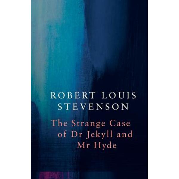 The Strange Case of Dr Jekyll and Mr Hyde - Robert Louis Stevenson