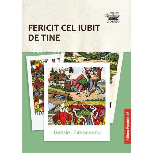 Fericit cel iubit de tine - Gabriel Timoceanu
