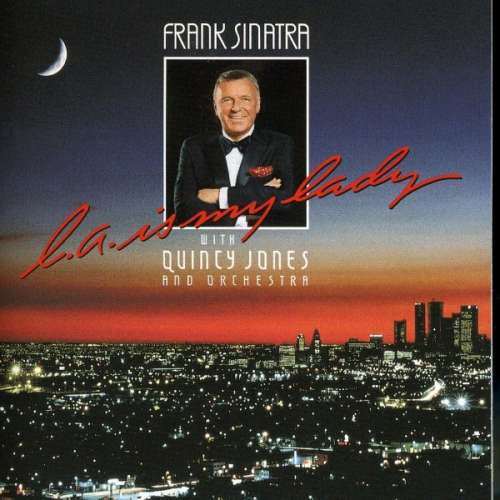 Frank Sinatra - L. A.is My Lady (CD)