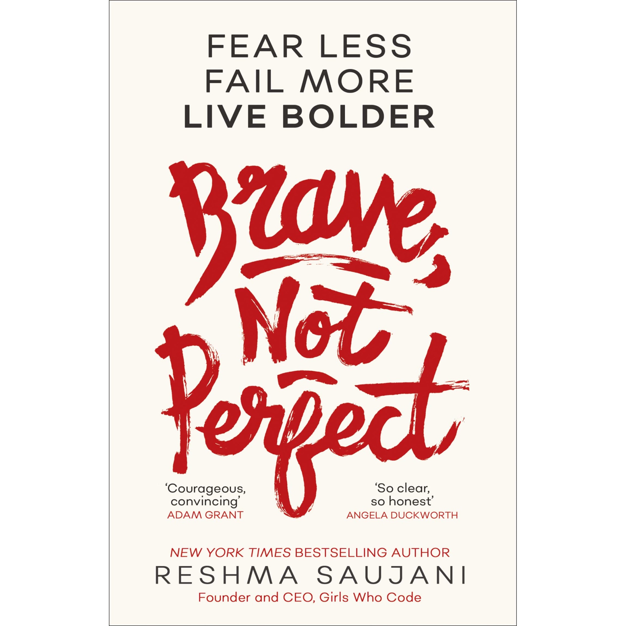 Brave, Not Perfect - Reshma Saujani