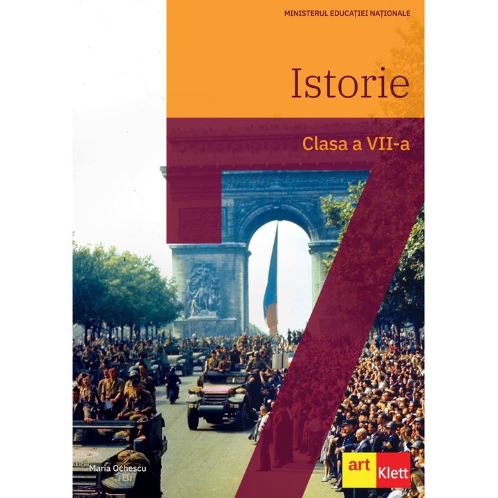 Istorie. Manual pentru clasa a VII-a - Maria Ochescu