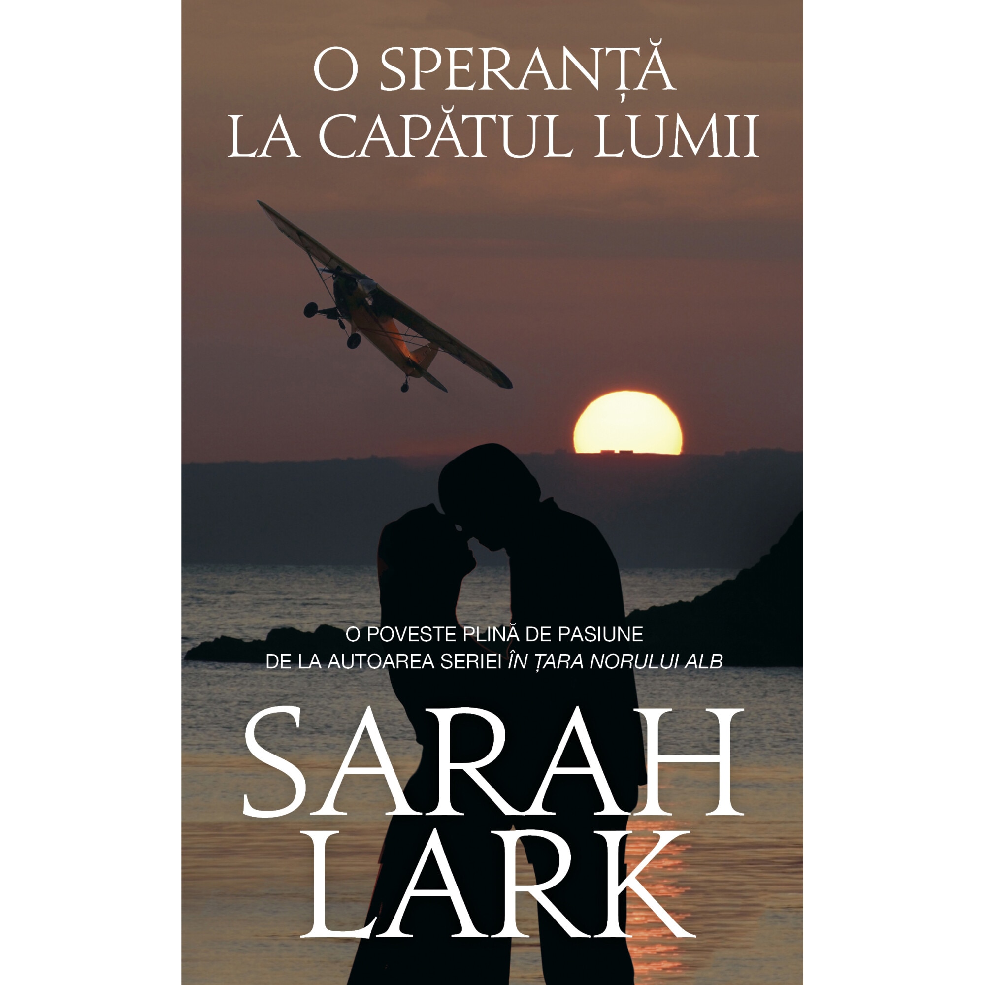 O speranta la capatul lumii, Sarah Lark