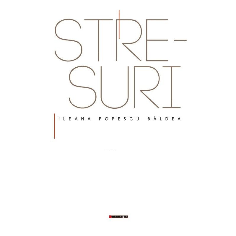 Stre suri - Ileana Popescu Baldea