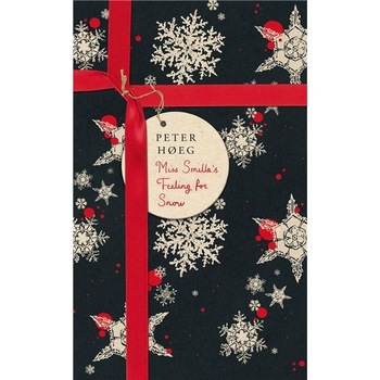 Miss Smilla's Feeling for Snow - Peter Hoeg Miss Smilla's Feeling for Snow - Peter Hoeg