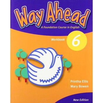 Way Ahead 6 Workbook Revised - Mary Bowen, Printha Ellis Way Ahead 6 Workbook Revised - Mary Bowen, Printha Ellis