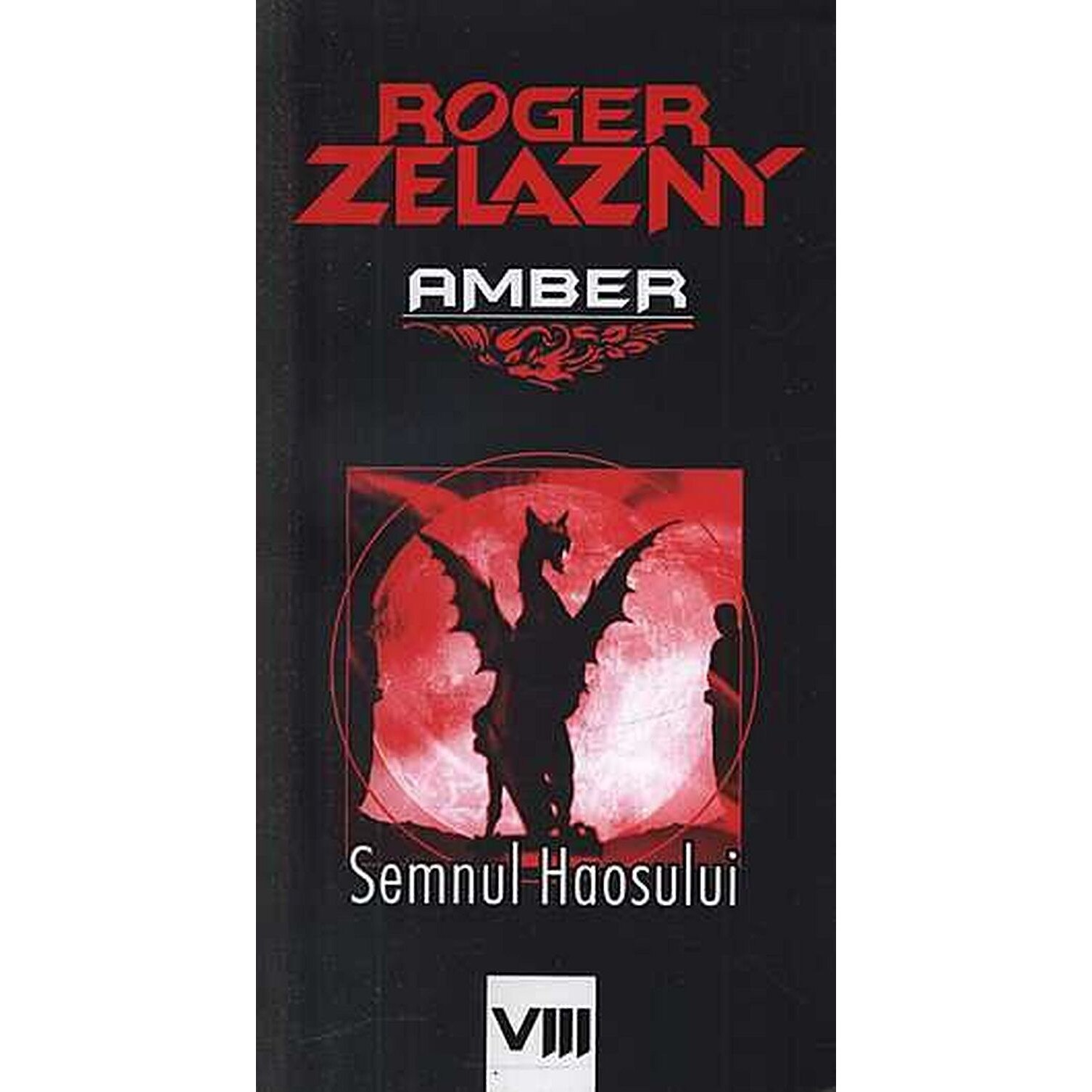 Semnul haosului (VIII) - Roger Zelazny