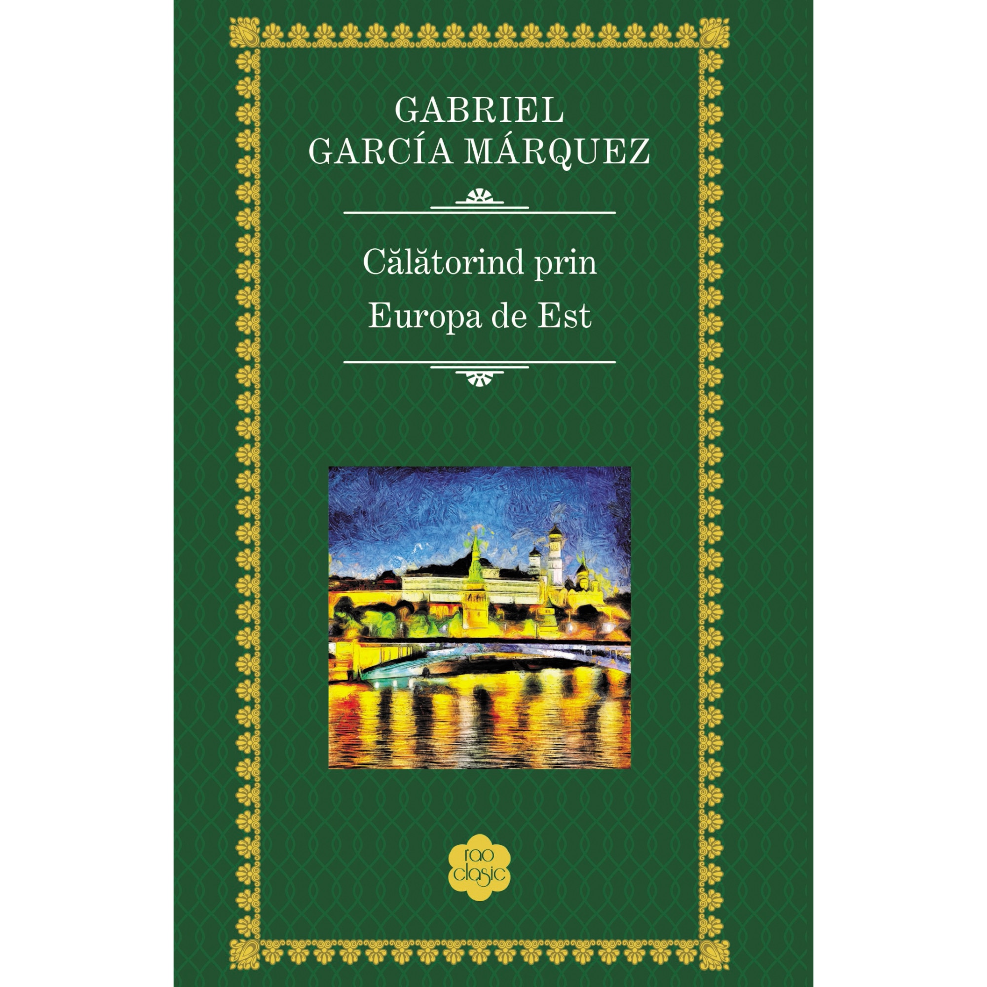 Dragostea In Vremea Holerei Gabriel Garcia Marquez Pdf Pachet Un veac de singuratate, Gabriel Garcia Marquez, 4 carti - eMAG.ro