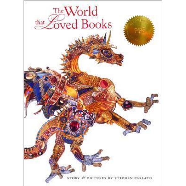 The World That Loved Books - Stephen Parlato