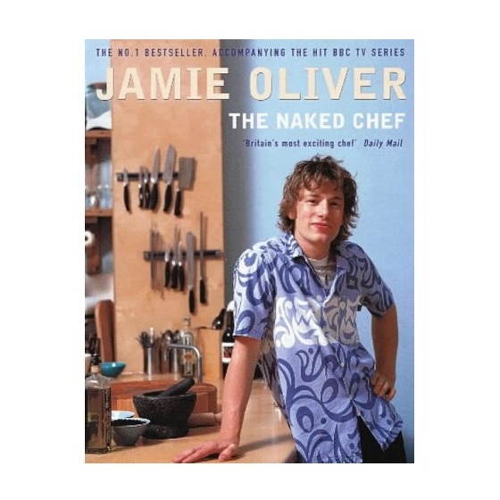 The Naked Chef, Jamie Oliver