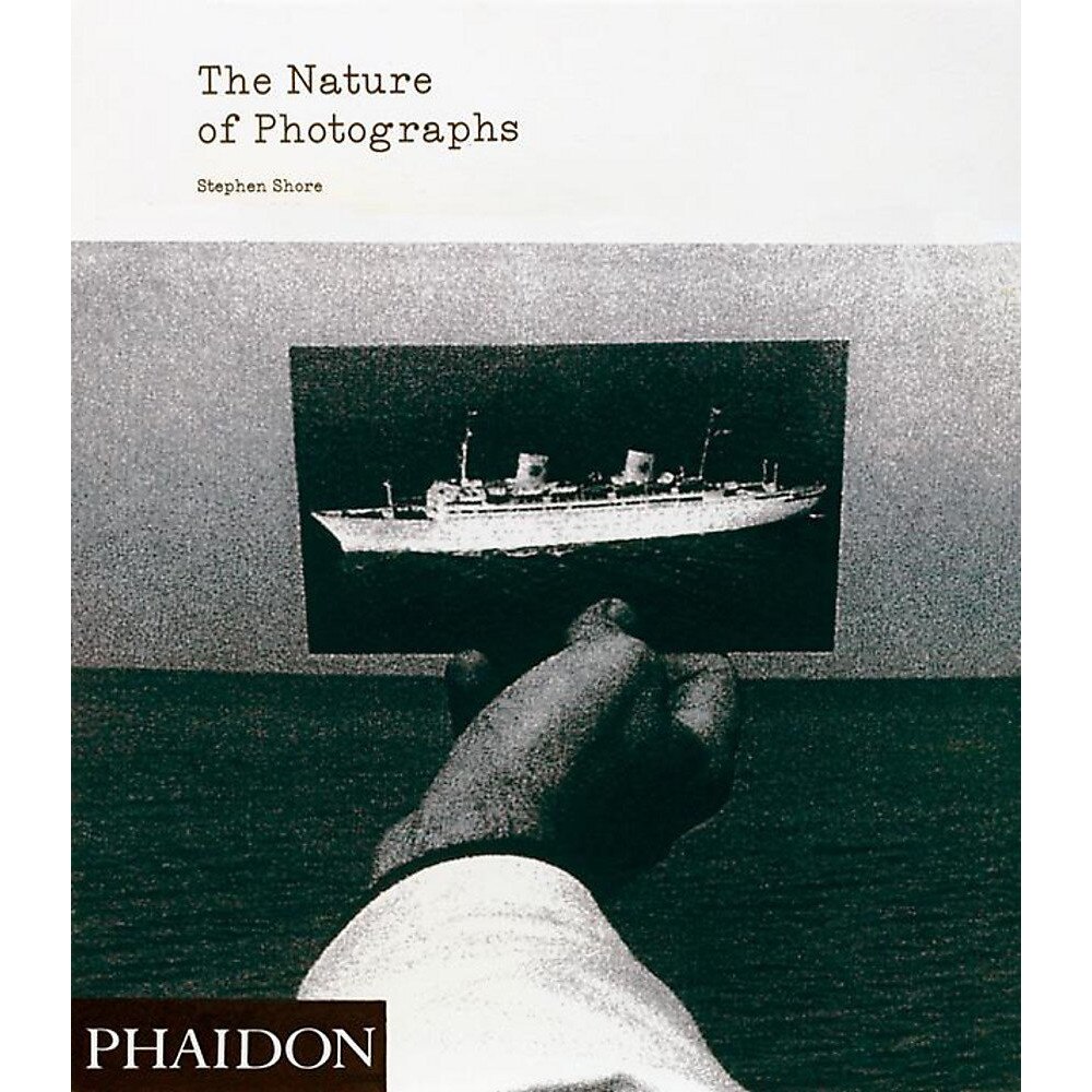 The Nature of Photographs, Stephen Shore