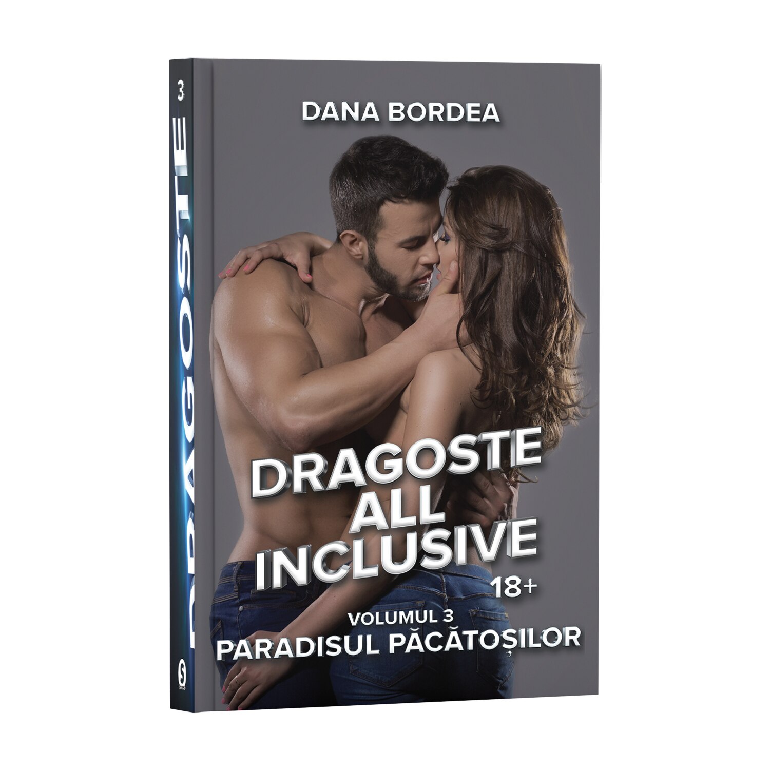 Dragoste all inclusive, Vol. 3, Paradisul pacatosilor - Dana Bordea