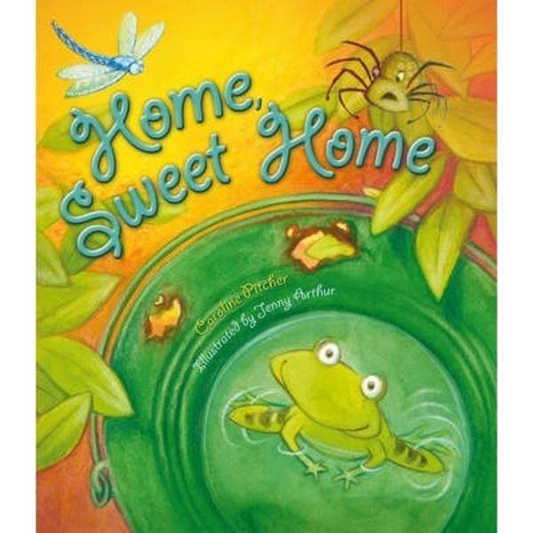 Storytime: Home Sweet Home - Caroline Pitcher, Jenny Arthur