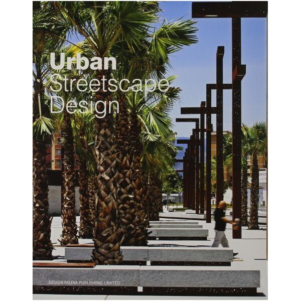Urban Streetscape Design, Design Media