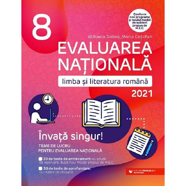 Evaluare Nationala 2021 Limba Si Literatura Romana Clasa 8 Mona Cotofan Mihaela Dobos Emag Ro