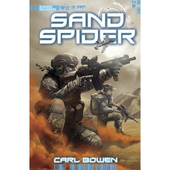 Shadow Squadron: Sand Spider - Carl Bowen Shadow Squadron: Sand Spider - Carl Bowen