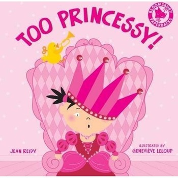 Too Princessy! Too Princessy!