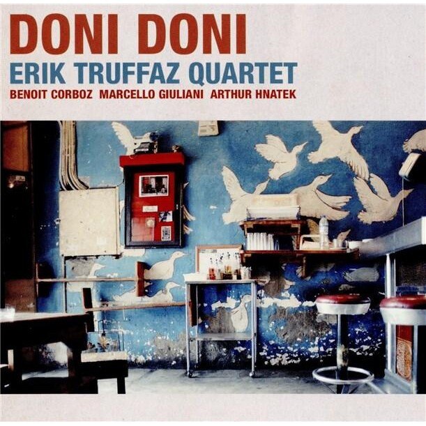 Erik Truffaz Quartet - Doni Doni - CD