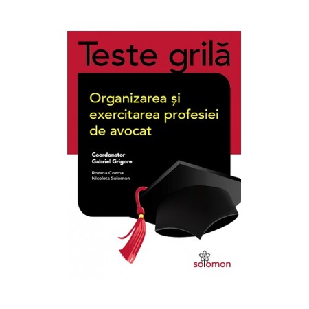 Teste Grila Organizarea Si Exercitarea Profesiei De Avocat Emag Ro