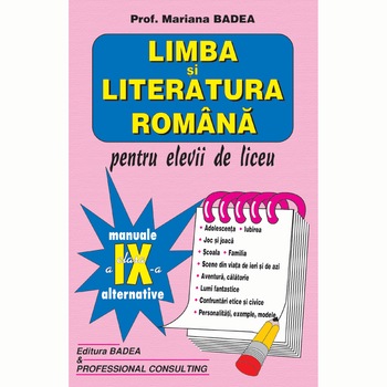 Limba si literatura romana pentru elevii de liceu clasa a IX-a Limba si literatura romana pentru elevii de liceu clasa a IX-a