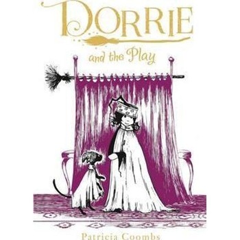 Dorrie and the Play - Patricia Coombs Dorrie and the Play - Patricia Coombs
