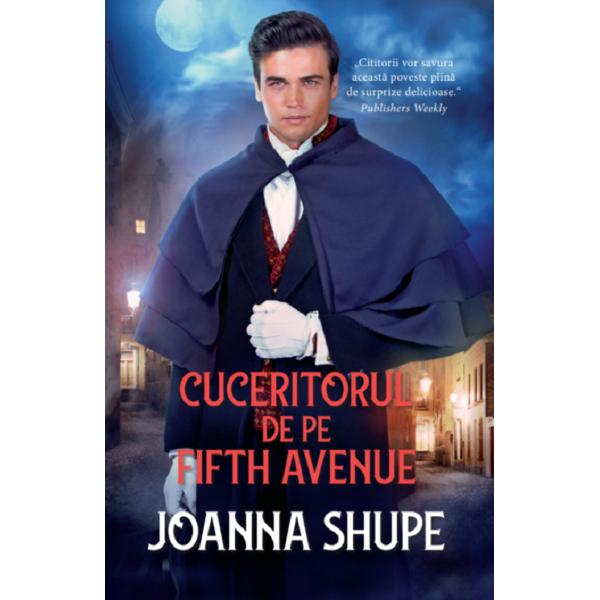 Cuceritorul de pe Fifth Avenue. Joanna Shupe